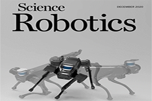 恭喜！阿米嘎嘎研究员论文荣登《Science Robotics》《Nature Machine Intelligence》封面！